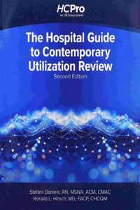 Hospital Guide to Contemporary Utilization Review