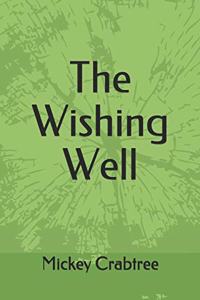 The Wishing Well