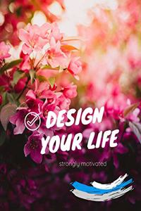 Design your life