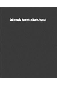 Orthopedic Nurse Gratitude Journal