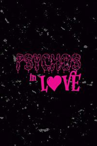 Psychos In Love