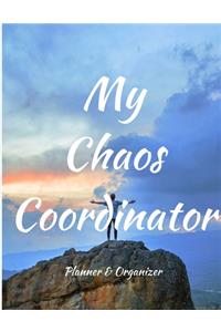 My Chaos Coordinator. Planner & Organizer