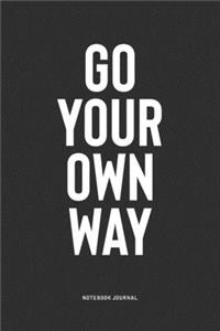 Go Your Own Way