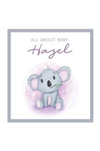 All About Baby Hazel