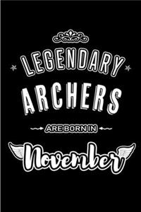 Legendary Archers are born in November