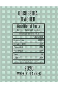 Orchestra Teacher Nutritional Facts Weekly Planner 2020