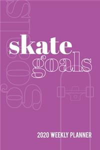Skate Goals 2020 Weekly Planner