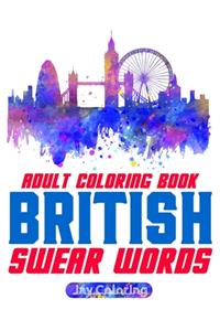 British Swear Word Adult Coloring Book