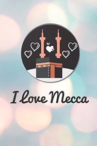 I Love Mecca