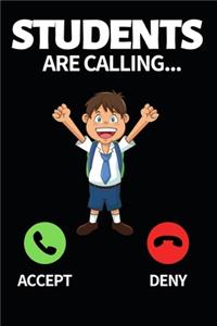 Students Are Calling...
