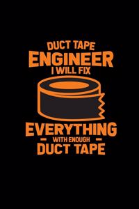 Duct tape engineer