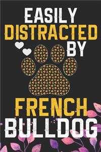 Easily Distracted by French Bulldog