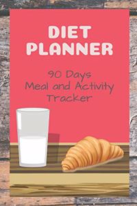 Diet Planner 90 Days Meal and Activity Tracker