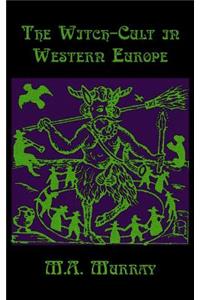 Witch-Cult in Western Europe