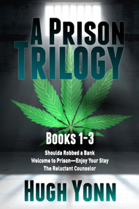 Prison Trilogy