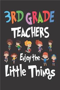 3rd Grade Teachers Enjoy the Little Things