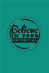 Believe in Your Potential