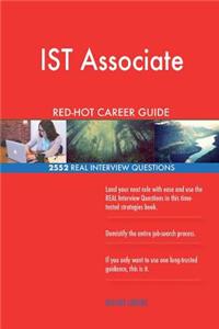 IST Associate RED-HOT Career Guide; 2552 REAL Interview Questions