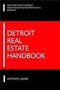Detroit Real Estate Handbook