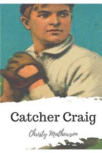 Catcher Craig