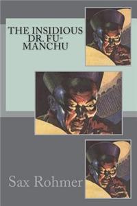 The Insidious Dr. Fu-Manchu