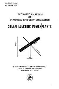 Economic Analysis of Proposed Effluent Guidelines Steam Electric Powerplants