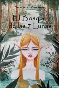 El Bosque de Las 7 Lunas