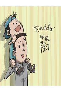 Daddy you are the best