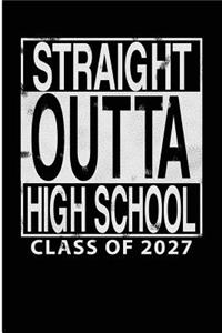 Straight Outta High School Class of 2027
