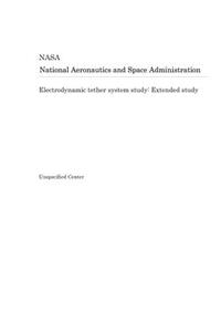 Electrodynamic Tether System Study