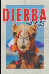 Djerba Welcomes You