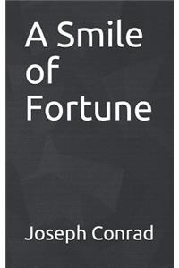 A Smile of Fortune