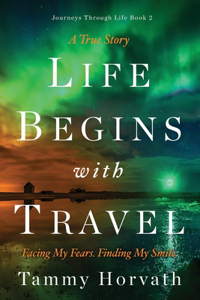 Life Begins with Travel