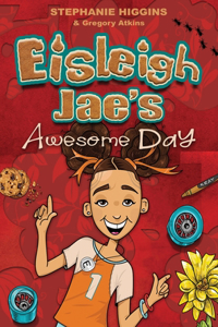 Eisleigh Jae's Awesome Day