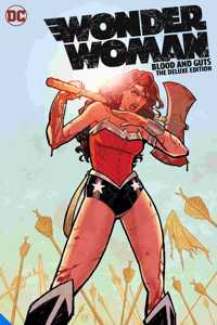 Wonder Woman: Blood and Guts the Deluxe Edition