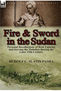 Fire and Sword in the Sudan