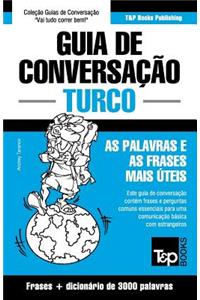 Guia de Conversação Português-Turco e vocabulário temático 3000 palavras