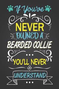 If You've Never Owned a Bearded Collie