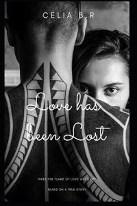 Love Has Been Lost