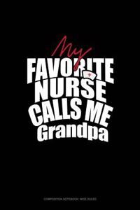 My Favorite Nurse Calls Me Grandpa