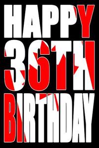 Happy 36th Birthday