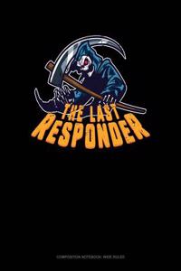 The Last Responder