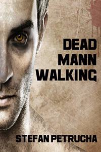 Dead Mann Walking