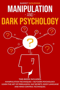 Manipulation and Dark Psychology