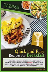 Quick and Easy Recipes for Breakfast