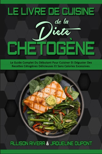 Le Livre De Cuisine De La Diète Chetogène