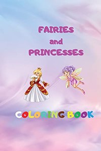 Fairies and Princesses Coloring Book
