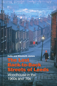 Lost Back-To-Back Streets of Leeds