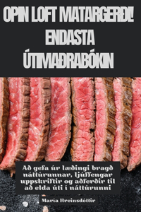 Opin Loft Matargerði! Endasta Útimaðrabókin