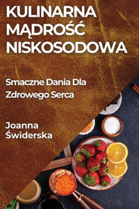 Kulinarna Mądrośc Niskosodowa